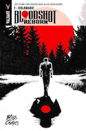 Bloodshot Reborn, t. 01
